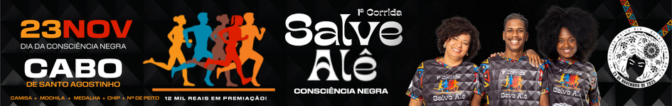 23/11/2025 - CORRIDA SALVE ALÊ - CONSCIÊNCIA NEGRA: CORRIDA SALVE ALÊ - CONSCIÊNCIA NEGRA