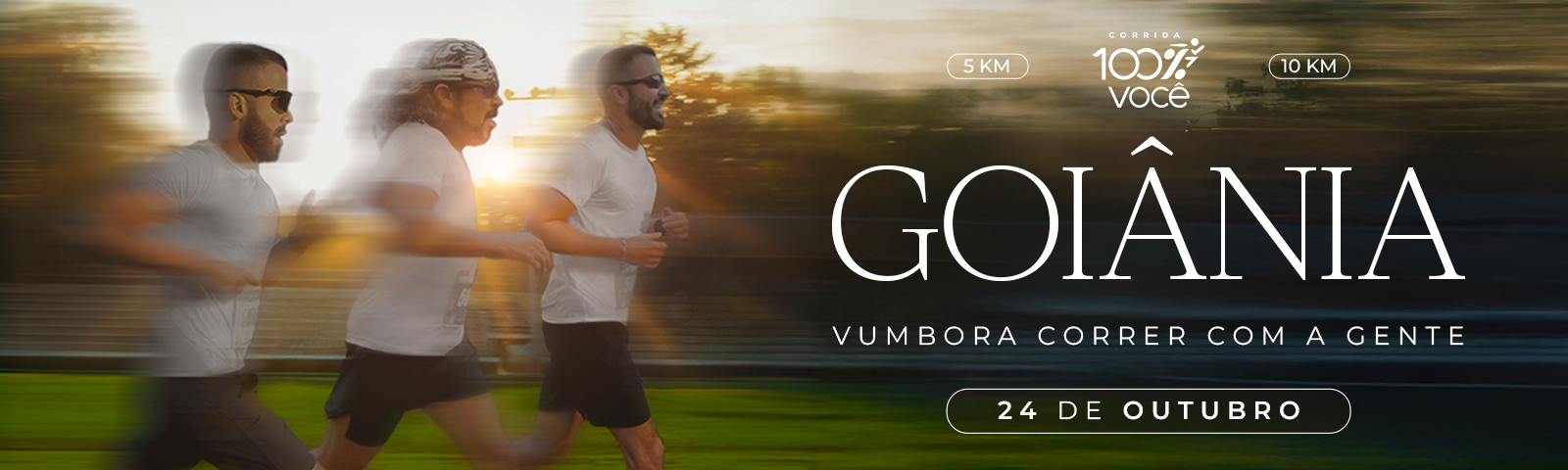 Corrida 100% VOCÊ GOIÂNIA