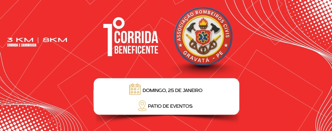25/01/2026 - 1ª CORRIDA BENEFICENTE DA ASSOCIAÇÃO DE BOMBEIROS CIVIS DE GRAVATÁ 25/01/2026 - 1ª CORRIDA BENEFICENTE DA ASSOCIAÇÃO DE BOMBEIROS CIVIS DE GRAVATÁ Race Running