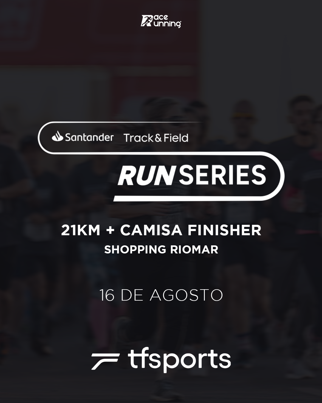 Circuito Santander Track&Field RUN Series – Shopping RioMar