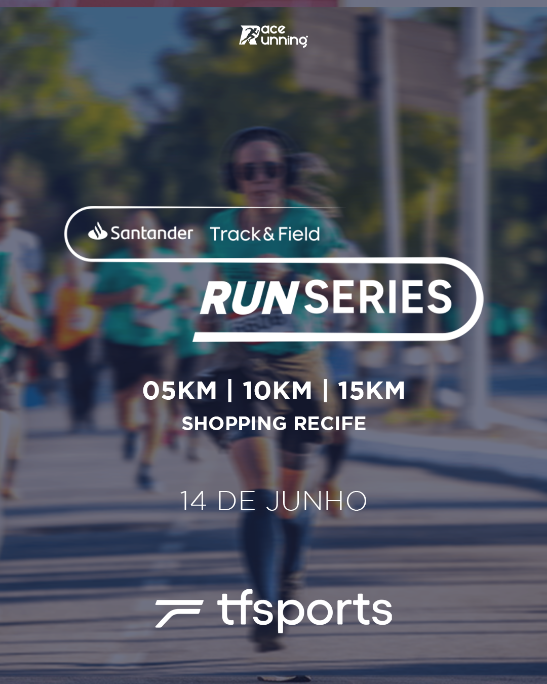 Circuito Santander Track&Field RUN Series – Shopping Recife