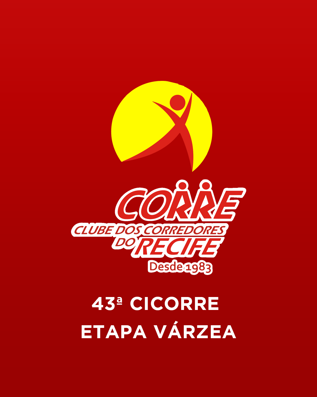 43ª CICORRE - ETAPA VÁRZEA