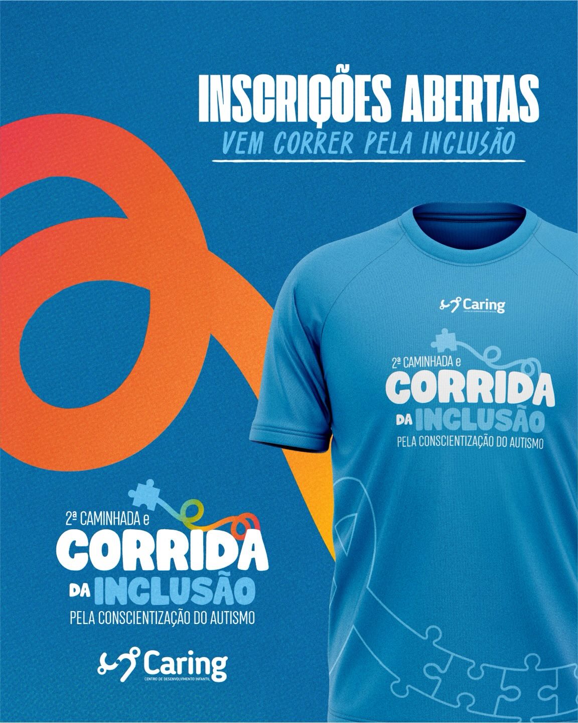 2ª CAMINHADA E CORRIDA DA INCLUSÃO - PELA CONSCIENTIZAÇÃO DO AUTISMO