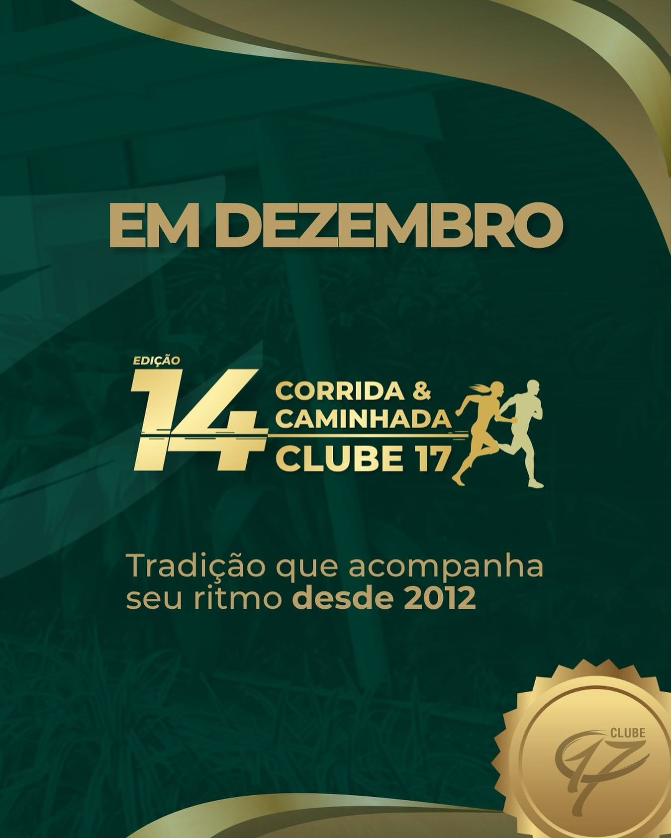 14ª CORRIDA & CAMINHADA CLUBE 17