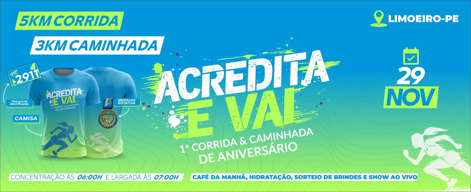 1° Corrida e Caminhada Acredita e Vai