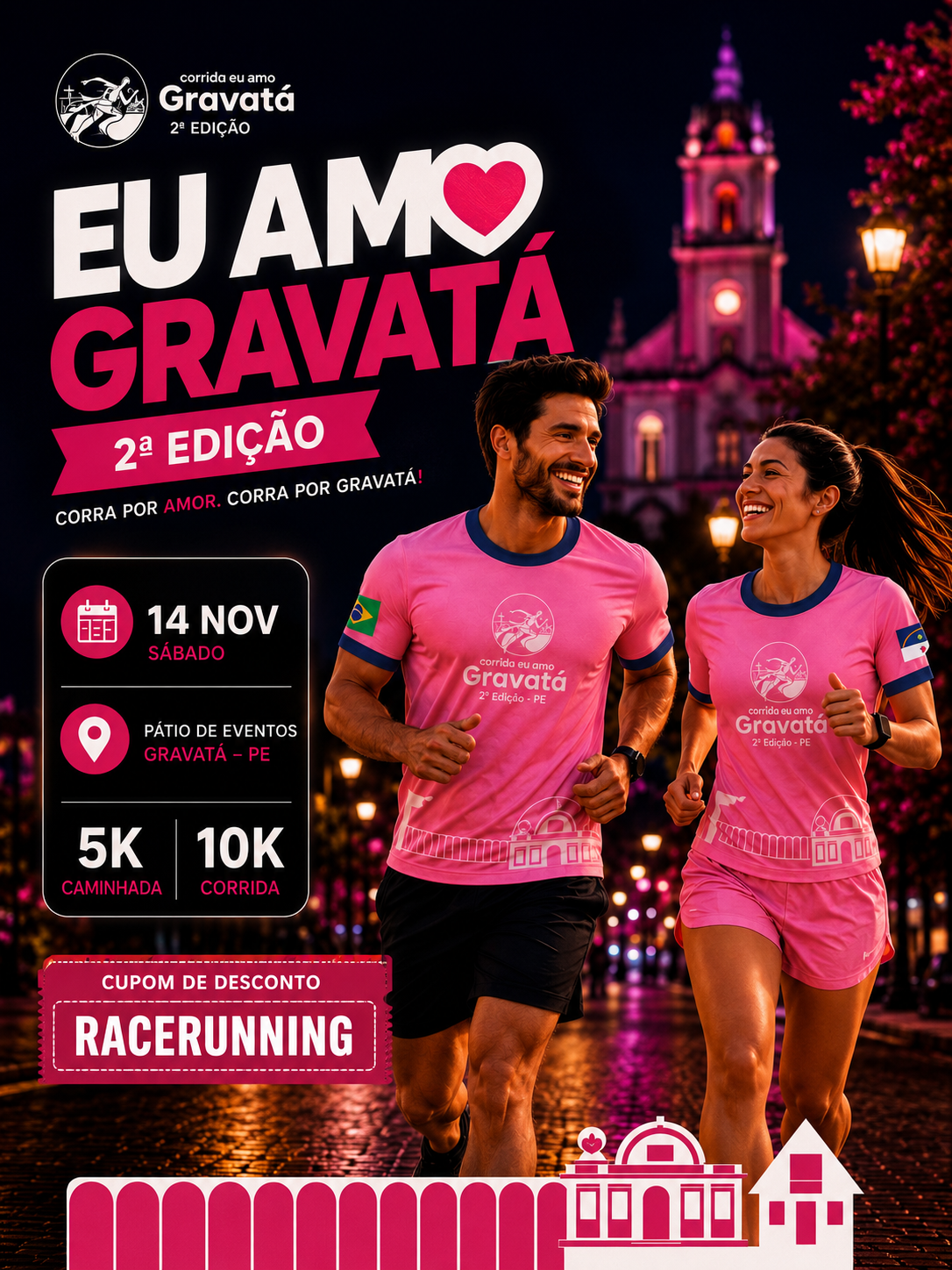 2ª CORRIDA EU AMO GRAVATÁ NIGHT RUN