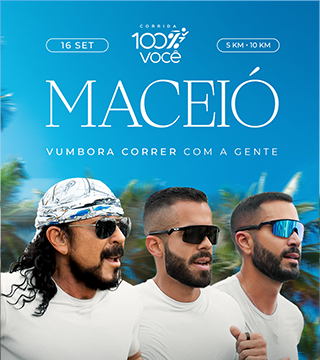 CORRIDA 100% VOCÊ - MACEIÓ 2026