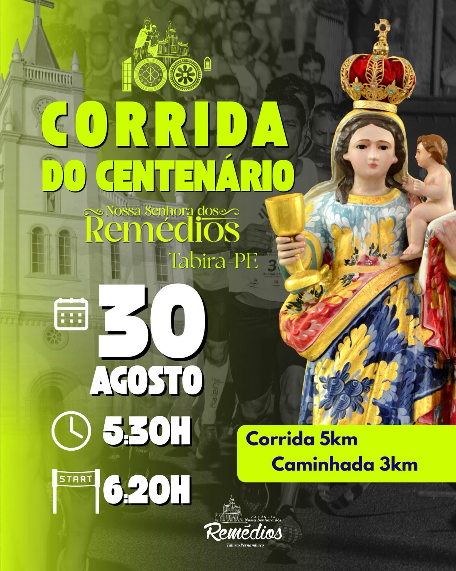 CORRIDA DO CENTENÁRIO - NOSSA SENHORA DOS REMÉDIOS