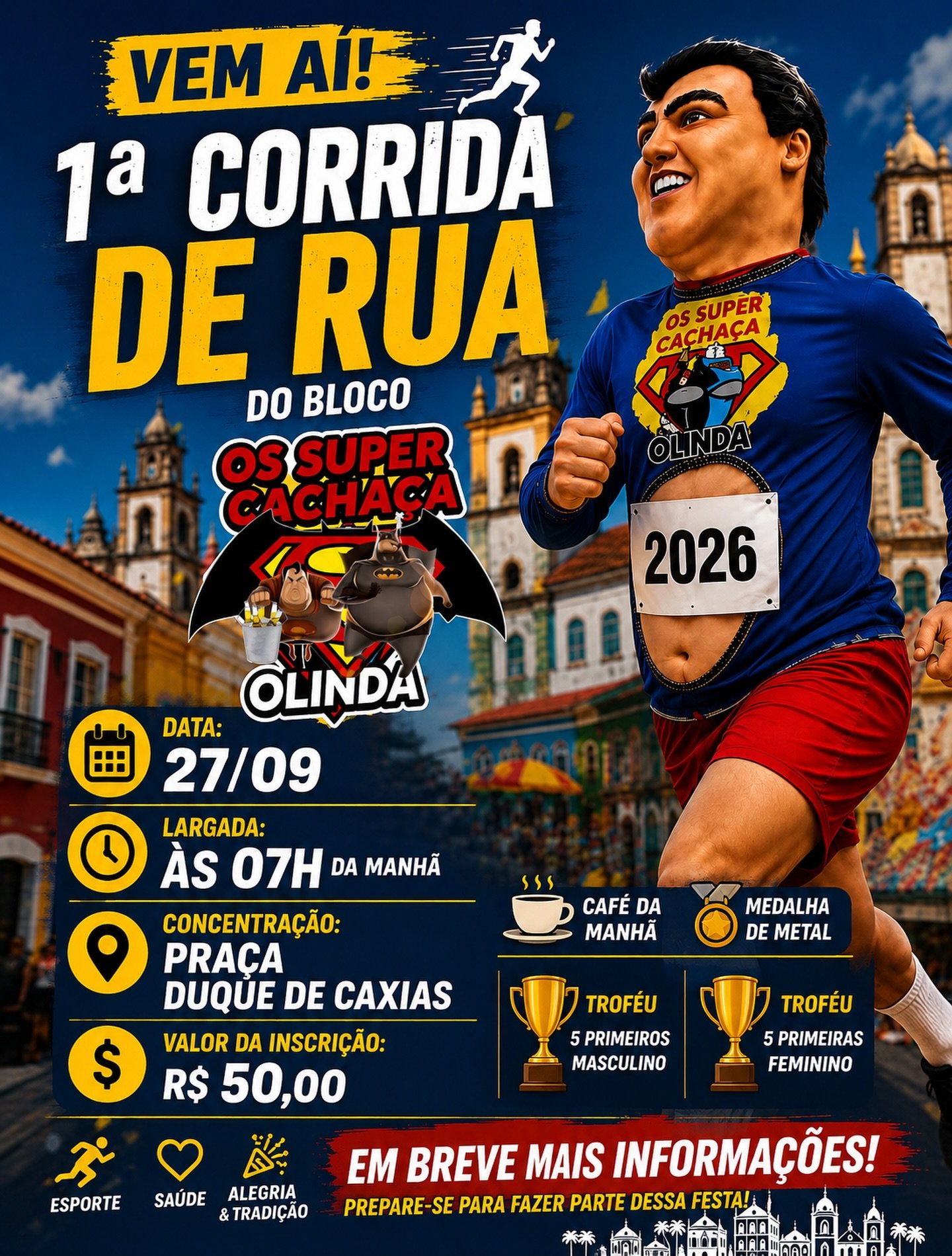 1ª corrida de rua do bloco os super cachaça